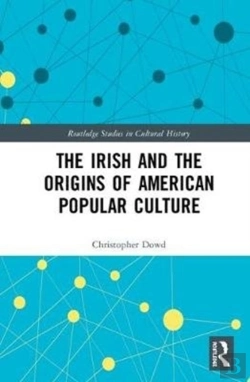Bertrand.pt - The Irish And The Origins Of American Popular Culture