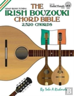 Bertrand.pt - The Irish Bouzouki Chord Bible: Gdad Irish Tuning 2,520 Chords