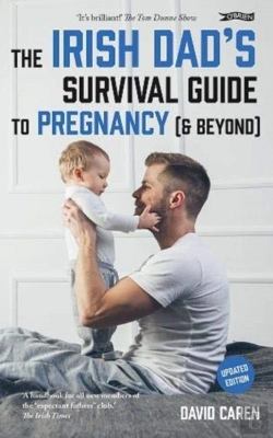 Bertrand.pt - The Irish Dad'S Survival Guide To Pregnancy (& Beyond)