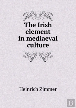 Bertrand.pt - The Irish Element In Mediaeval Culture