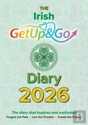 The Irish Get Up And Go Diary