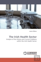 The Irish Health Sector