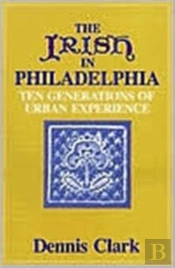 The Irish In Philadelphia