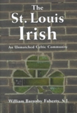 Bertrand.pt - The Irish In St. Louis