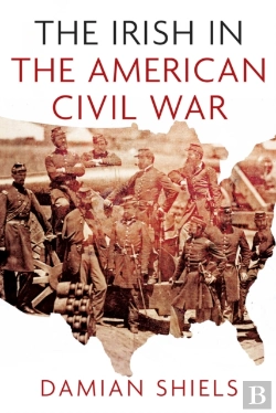 Bertrand.pt - The Irish In The American Civil War