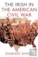 The Irish In The American Civil War