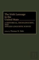 The Irish Language In The United States