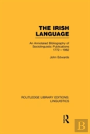 The Irish Language (Rle Linguistics E: Indo-European Linguistics)
