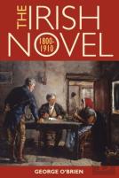 The Irish Novel 1800-1910