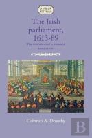 The Irish Parliament, 1613â€“89