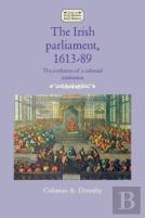 The Irish Parliament, 1613â€“89