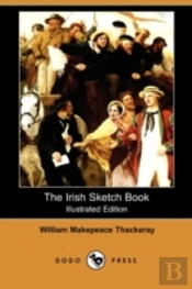 The Irish Sketch Book (Illustrated Editi
