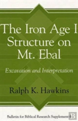 Bertrand.pt - The Iron Age I Structure On Mt. Ebal