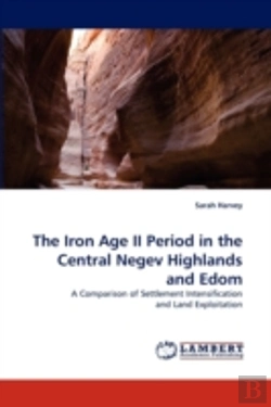Bertrand.pt - The Iron Age Ii Period In The Central Negev Highlands And Edom