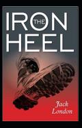 The Iron Heel Annotated