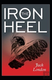 The Iron Heel Annotated