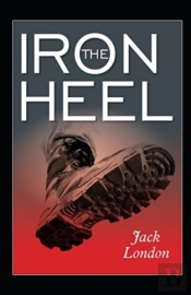The Iron Heel Annotated