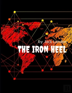 Bertrand.pt - The Iron Heel By Jack London