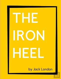 Bertrand.pt - The Iron Heel By Jack London