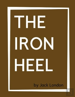 Bertrand.pt - The Iron Heel By Jack London