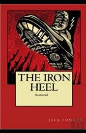 The Iron Heel Illustrated