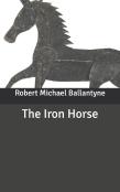The Iron Horse
