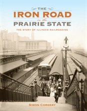 The Iron Road In The Prairie State