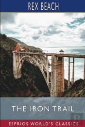The Iron Trail (Esprios Classics)