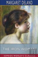 The Iron Woman (Esprios Classics)