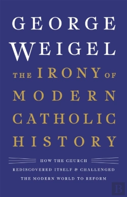 Bertrand.pt - The Irony Of Modern Catholic History