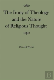 The Irony Of Theology And The Nature Of Religious Thought