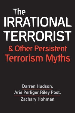 Bertrand.pt - The Irrational Terrorist And Other Persistent Terrorism Myths