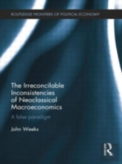 The Irreconcilable Inconsistencies Of Neoclassical Macroeconomics