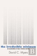 The Irreducible Minimum