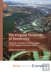 The Irregular Pendulum Of Democracy