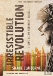 The Irresistible Revolution, Updated And Expanded