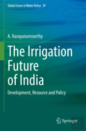 The Irrigation Future Of India