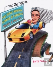 The Isaac Newton School Of Driving