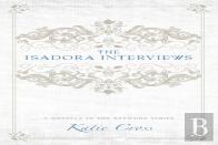 The Isadora Interviews