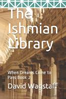 The Ishmian Library
