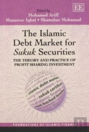 The Islamic Debt Market For Sukuk Securities
