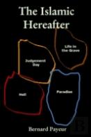 The Islamic Hereafter