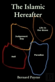 The Islamic Hereafter