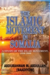 The Islamic Movement In Somalia: A Study Of The Islah Movement, 1950-2000 (Pb)