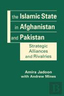 The Islamic State In Afghanistan And Pakistan