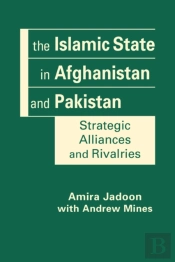 The Islamic State In Afghanistan And Pakistan