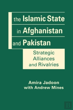 Bertrand.pt - The Islamic State In Afghanistan And Pakistan
