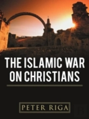 The Islamic War On Christians