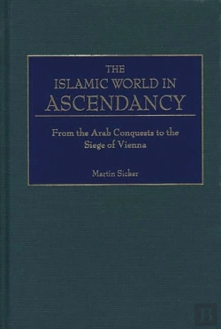Bertrand.pt - The Islamic World In Ascendancy
