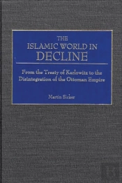 The Islamic World In Decline